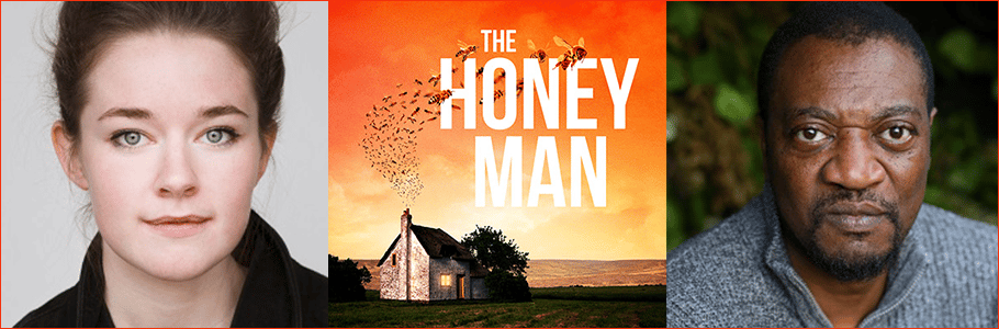 Promotional image of The Honey Man with cast headshots of Amy Kennedy and Everal Walsh