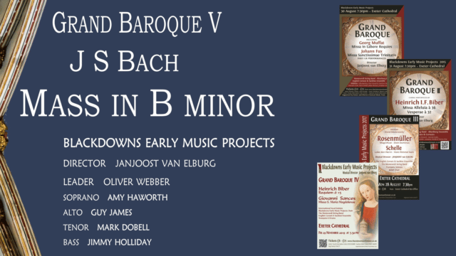 Text: Grand Baroque V , J S Bach, Mass in B minor