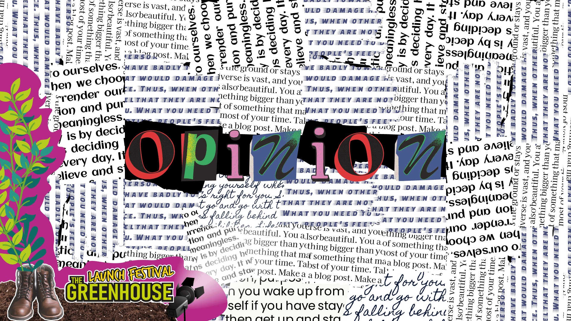 A collage made of cut-outs of newspaper articles. Text reads: ‘Opinion’.