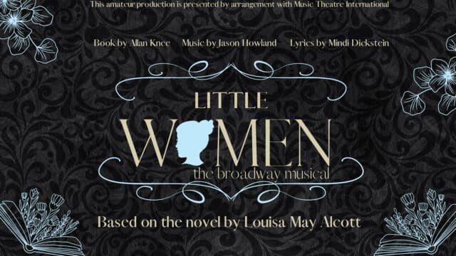 Background: Textured black and grey wallpaper. Foreground: text reads (top to bottom) ‘This amateur production is presented by arrangement with Music Theatre International. Book by Allan Knee. Music by Jason Howland. Lyrics by Mind Dickstein. Little Women. The Broadway Musical. Based on the novel by Louisa May Alcott’. The 'o' in the title 'Little Women' is a blue-tinted silhouette of a woman's head.