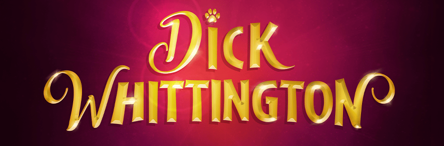 Dick Whittington 2023 artwork. Background: Blurred burgundy-tinted image of stars at night. Foreground: text reads (top to bottom) 'Dick Whittington'. The 'I' letter in 'dick' is shaped as a cat's paw.