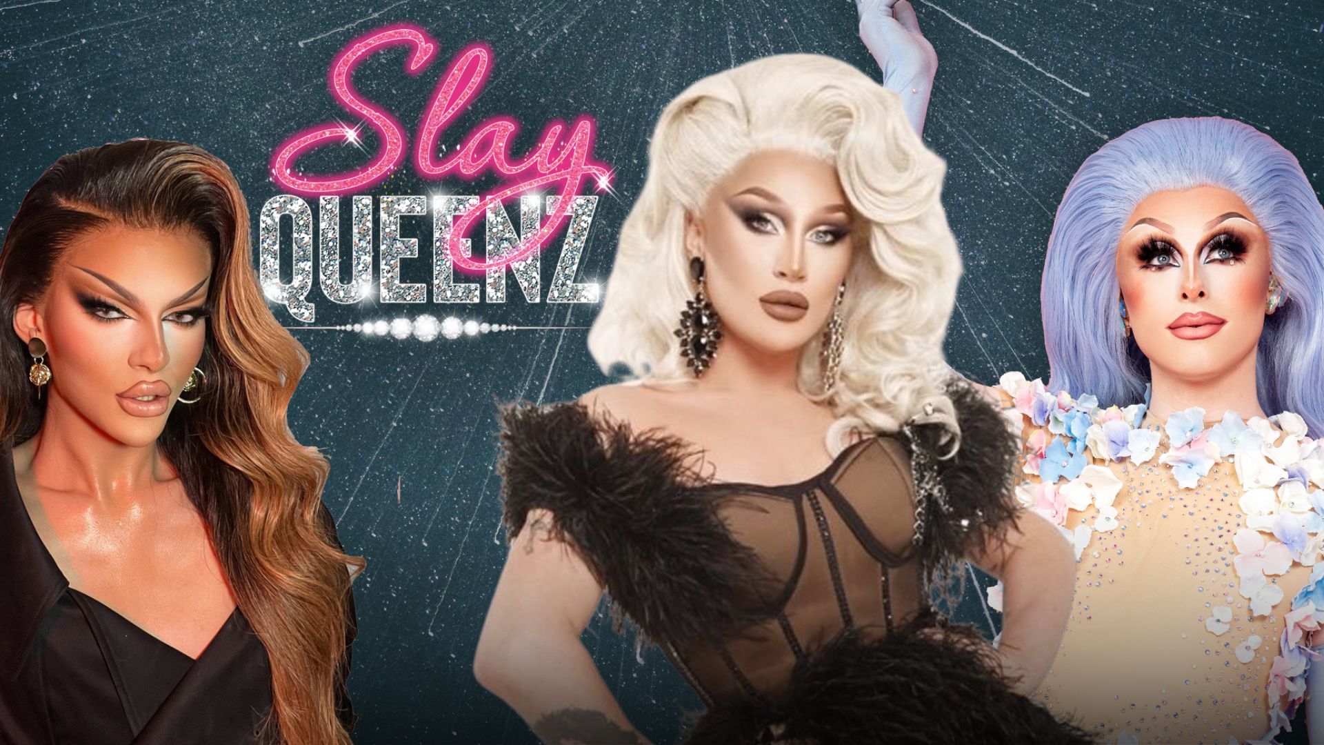 Slay Queenz promotional image - In drag, from left to right: Krystal Versace, The Vivienne and Blu Hydrangea.