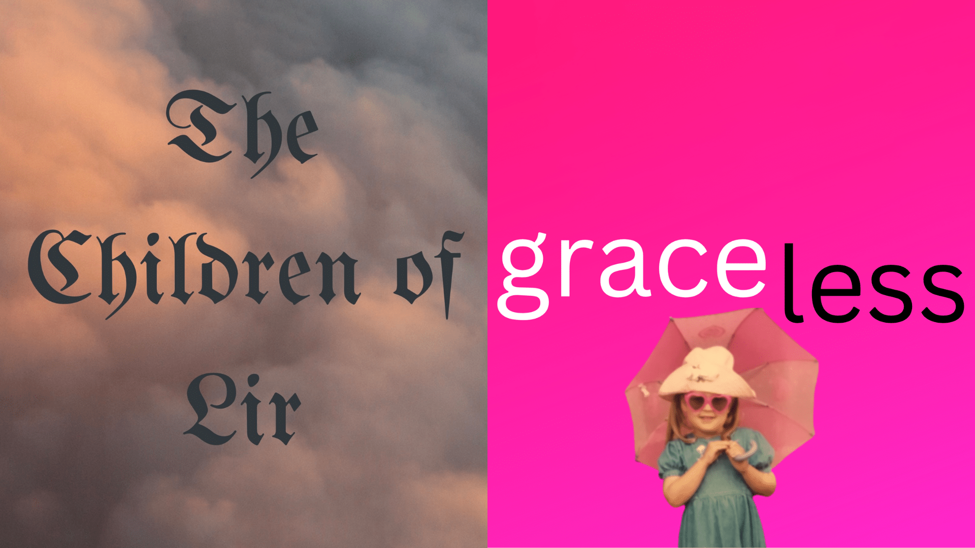 Futures Festival 2023 - Double Bill promotional image - On the left: The Children of Lir show artwork. Orange coloured clouds during a sunset. Black text reads: 'The Children of Lir'. On the right: Graceless shot artwork. Pink gradient background. A cut out from vintage photo depicting a young girl wearing a blue dress, heart-shaped sunglasses, white hat and holding an umbrella. Above the young girl, text reads: 'graceless'.