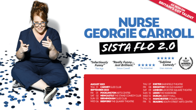 Nurse Georgie Carroll - Sista Flo 2.0 promotional artwork - On the left: Georgie Carroll sat cross legged on the floor pointing her index fingers out. She is wearing dark blue nurse scrubs and glsses, and she has her hair tied back. There is blue confetti surrounding her on the floor. On the right: blue text reading 'Nurse Georgie Carroll'. White text in a black rectangle reads: 'Sista Flo 2.0'. Underneath are press quotes and accolades: