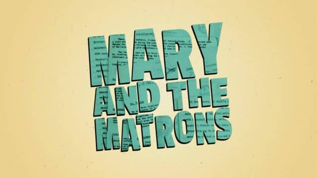 Mary and the Matrons title treatment - Green bubbly text with typewriter print inside the letters, reading 'Mary and the Matrons'. Background: A light yellow colour.