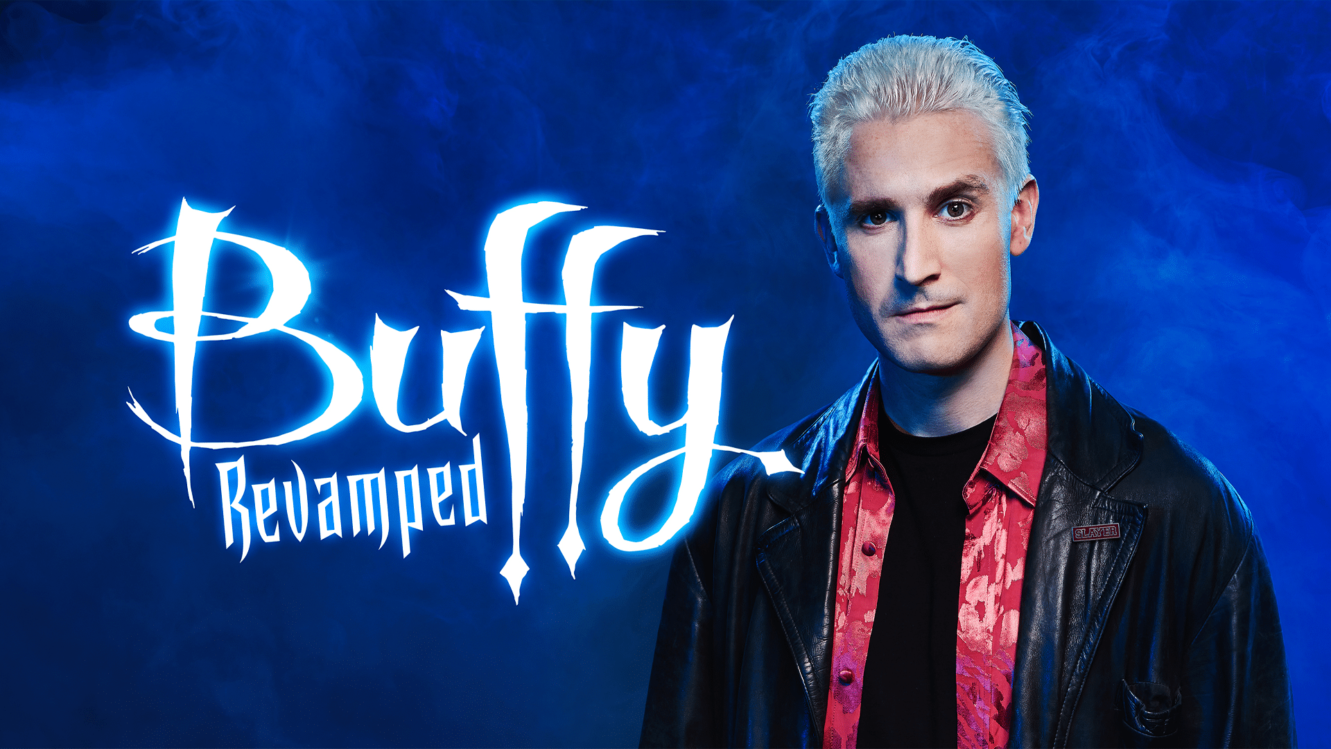 Buffy Revamped artwork - Brendan Murphy as Spike: a blonde-haired man wearing a red shirt underneath a black leather jacket stares ahead with a serious expression on his face. Text next to him reads: 'Buffy Revamped'. The background is smoky and blue.