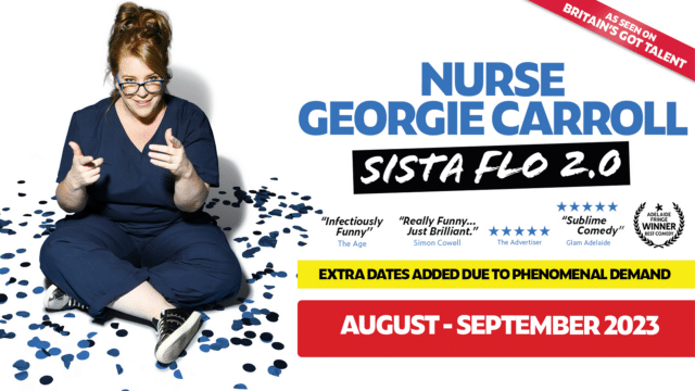 Nurse Georgie Carroll - Sista Flo 2.0 promotional artwork - On the left: Georgie Carroll sat cross legged on the floor pointing her index fingers out. She is wearing dark blue nurse scrubs and glasses, and she has her hair tied back. There is blue confetti surrounding her on the floor. On the right: blue text reading 'Nurse Georgie Carroll'. White text in a black rectangle reads: 'Sista Flo 2.0'. Underneath are press quotes and accolades: