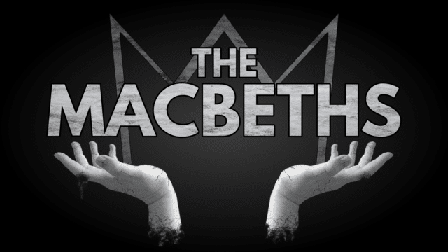 Artwork for The Macbeths: silvery grey writing in the centre of the image reads 'THE MACBETHS'. Behind the text is an outline of a crown. Below the tex,t, two disembodied hands reach out. The hands are grey and cracked, like marble, and crumbling at the wrists.