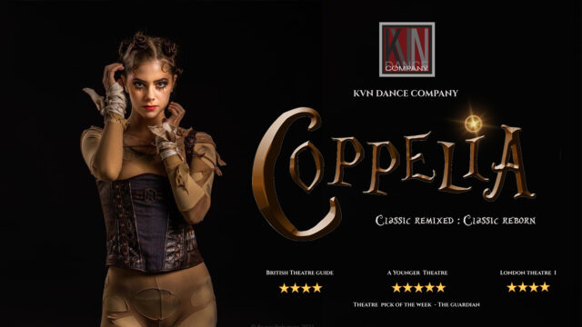 Coppelia artwork. Black background. Rosie Southall, a young woman with curled pigtail hair buns, running black mascara and wearing a torn beige bodysuit under a brown leather corset, raises her arms around her face. Top left text reads KVN Dance Company, Coppelia, Classic remixed: Classic Reborn. Bottom text reads: British Theatre Guide, four stars, A Younger Theatre, five stars, London Theatre 1, four stars, theatre pick of the week – The Guardian.