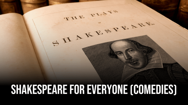 An open page of Shakespeare's works. Overlaid text reads 'Shakespeare for Everyone (Comedies)'.