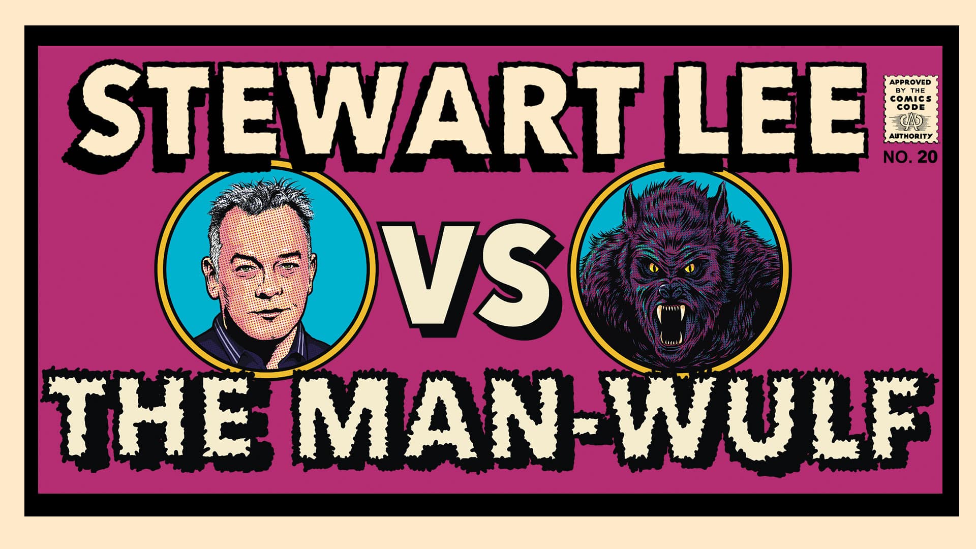 Stewart Lee vs The Man-Wulf. There are two illustrations in roundels on each side of the word