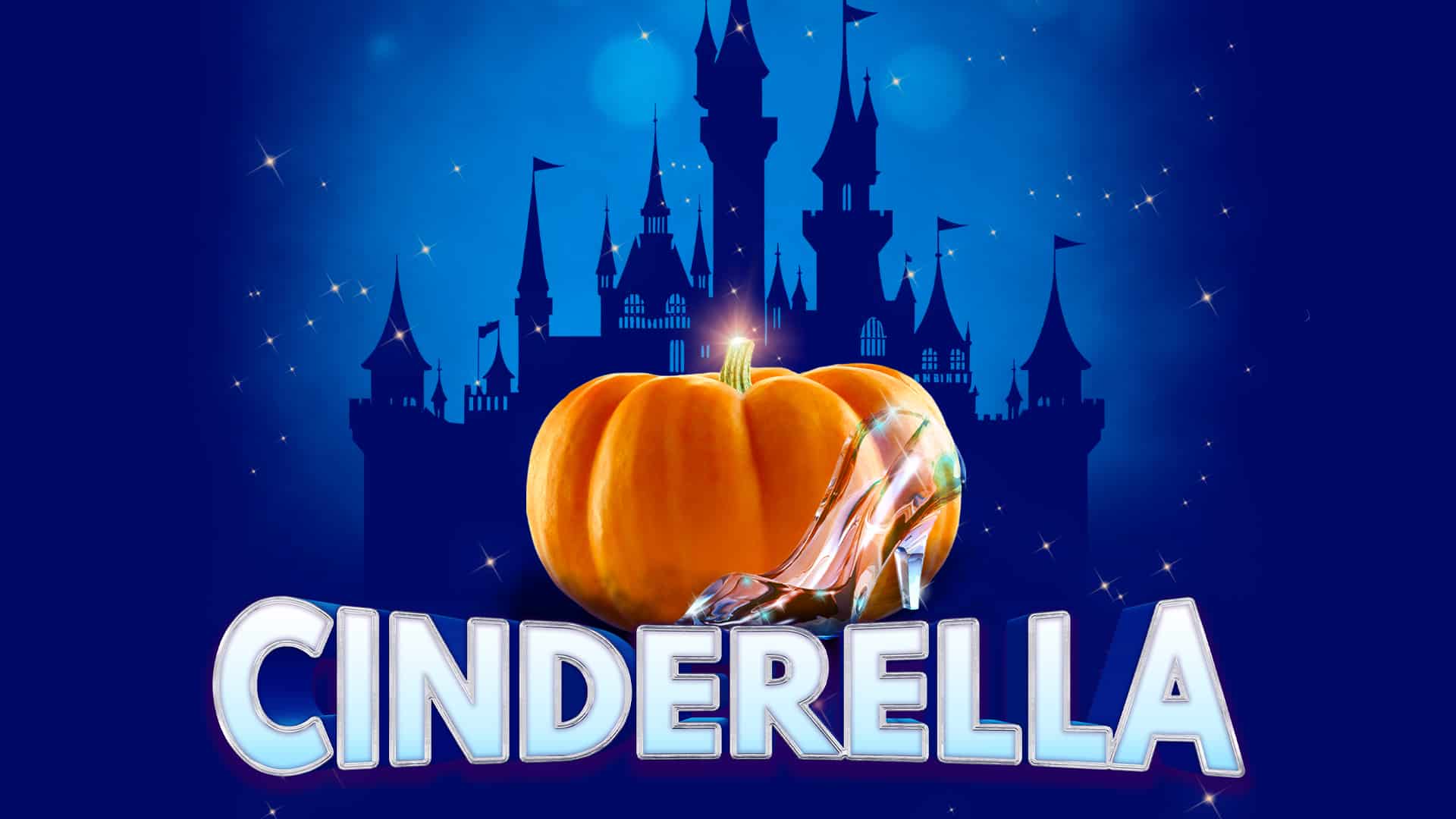 Cinderella promotional artwork: a pumpkin with a glass slipper beside it. In the background is the silhouette of a palace. Text reads: 'Cinderella'.