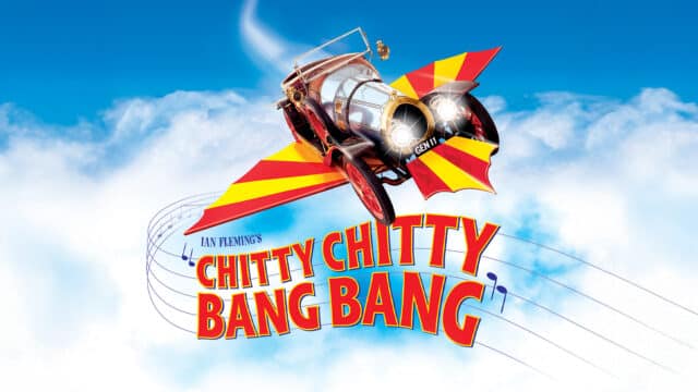Text reads in big red letters: CHITTY CHITTY BANG BANG. An oldtimer car with red and yellow striped wings is flying above the clouds.