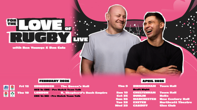 For the Love of Rugby tour promotional artwork. A photo of Ben Youngs and Dan Cole against a pink background. Behind them is an illustration of a rugby stadium. Text reads: 'For the Love of Rugby. With Ben Youngs and Dan Cole'.