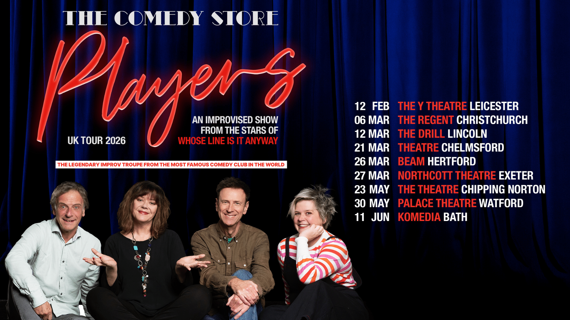A photograph of Josie Lawrence, Richard Vranch, Lee Simpson and Ruth Bratt sitting in a row on the floor. Behind them is a blue stage curtain. Text reads: 'The Comedy Store Players. UK Tour 2026. An improvised show from the stars of Whose Line Is It Anyway'.