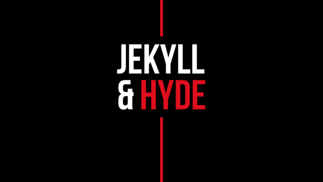 Jekyll & Hyde artwork: a vertical red line in the middle of a black background. The line is broken part-way down by text reading: 'Jekyll & Hyde'.