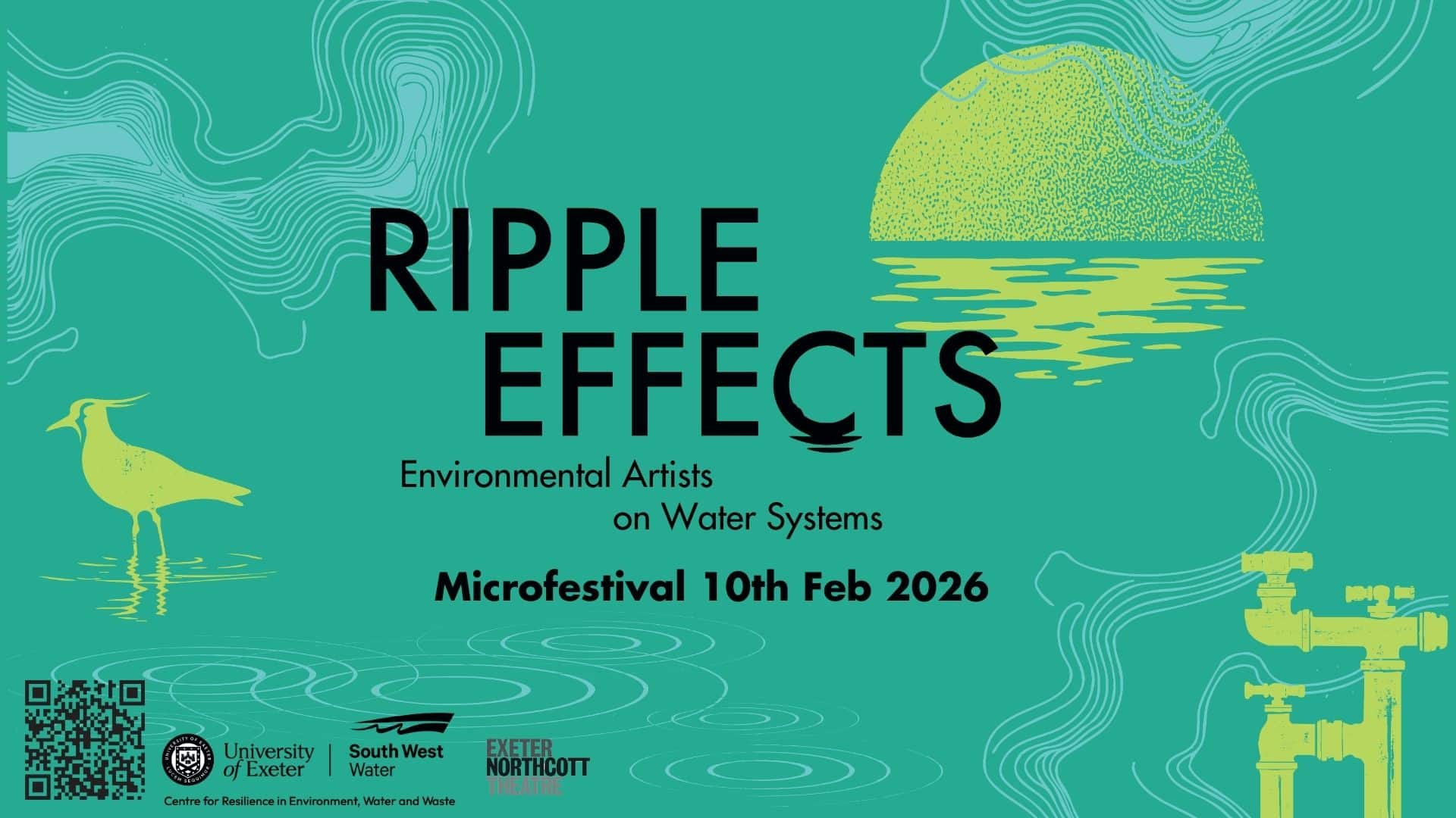 Ripple Effects artwork. Blue background with ripple pattern and a drawing of the sun and a bird. Text reads: 'Ripple Effects. Environmental Artists on Water Systems. Barnfield Theatre, Exeter. Tuesday 10th February 2026. Tickets: www.exeternorthcott.co.uk'