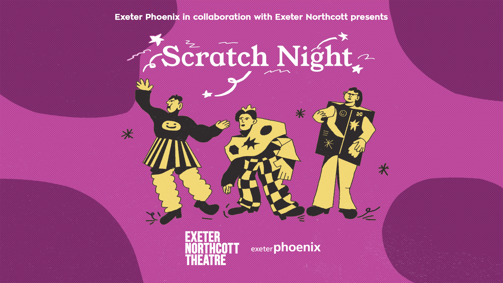 Exeter Phoenix in Collaboration with Exeter Northcott Theatre presents Scratch Night