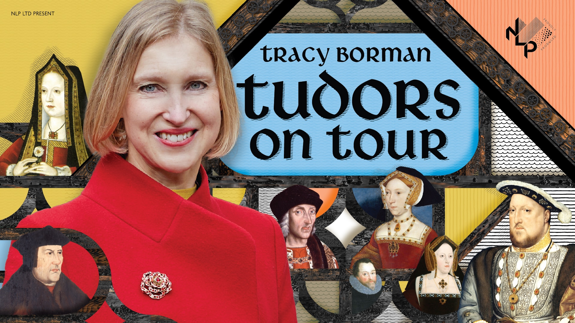 A photograph of Tracy Borman. The background is a close up of a stained glass window and a montage of paintings of Tudor monarchs. Text reads: 'Tracy Borman: Tudors on Tour'.
