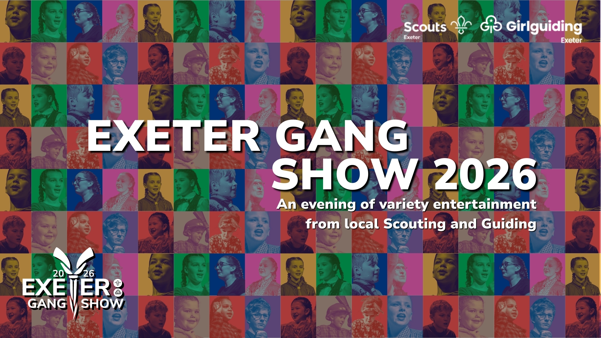 Exeter Gang Show 2026 artwork: a multicoloured checkerboard background made up of the faces of young people. Text reads: 'Exeter Gang Show 2026. An evening of variety from local Scouting and Guiding'.