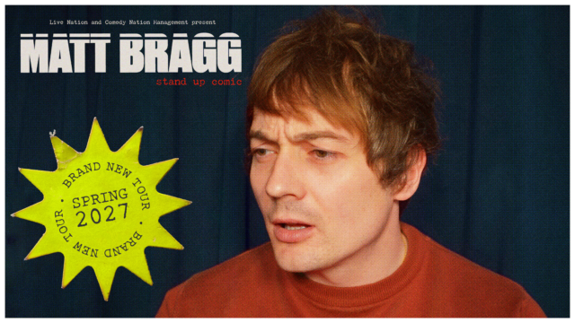 A photograph of Matt Bragg making a concerned expression with his mouth slightly open. Text reads: 'Live Nation and Comedy Nation present Matt Bragg: Stand Up Comic. Brand new tour. Spring 2027'.