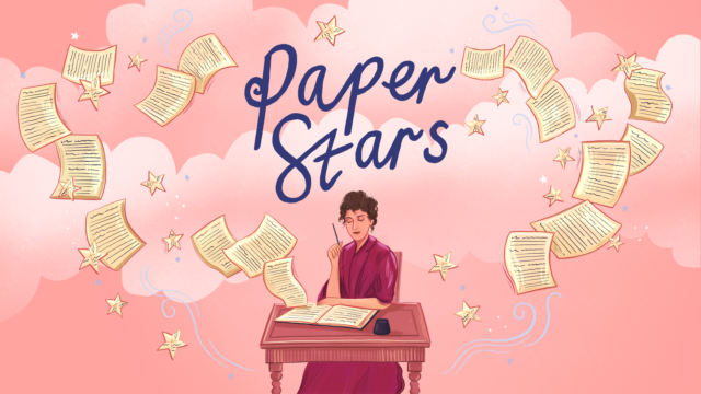 Paper Stars artwork. Drawing of a woman writing at her desk as pieces of paper fly around her. She is surrounded by pink clouds and stars. Text reads: 'Paper Stars'.