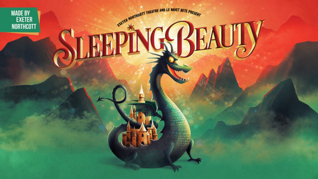 Made by Exeter Northcott Theatre. Sleeping Beauty text in swirly metallic gold and red block lettering. Lots of sparkles are bursting out from behind the title. A cartoon-style cheeky looking dragon has its tail wrapped around a castle. The background is grassy green with foggy hills. the horizon transitions from bright yellow into orange, to a deep red colour.