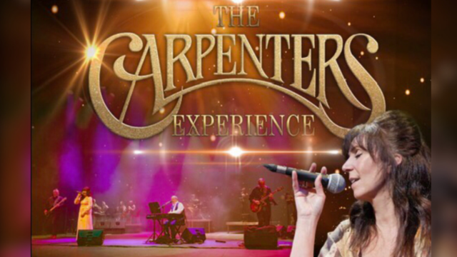 A photograph of Maggie Nestor dressed as Karen Carpenter signing into a microphone. Behind her is a photograph of The Carpenters Experience performing on stage. Text reads: 'The Carpenters Experience'.
