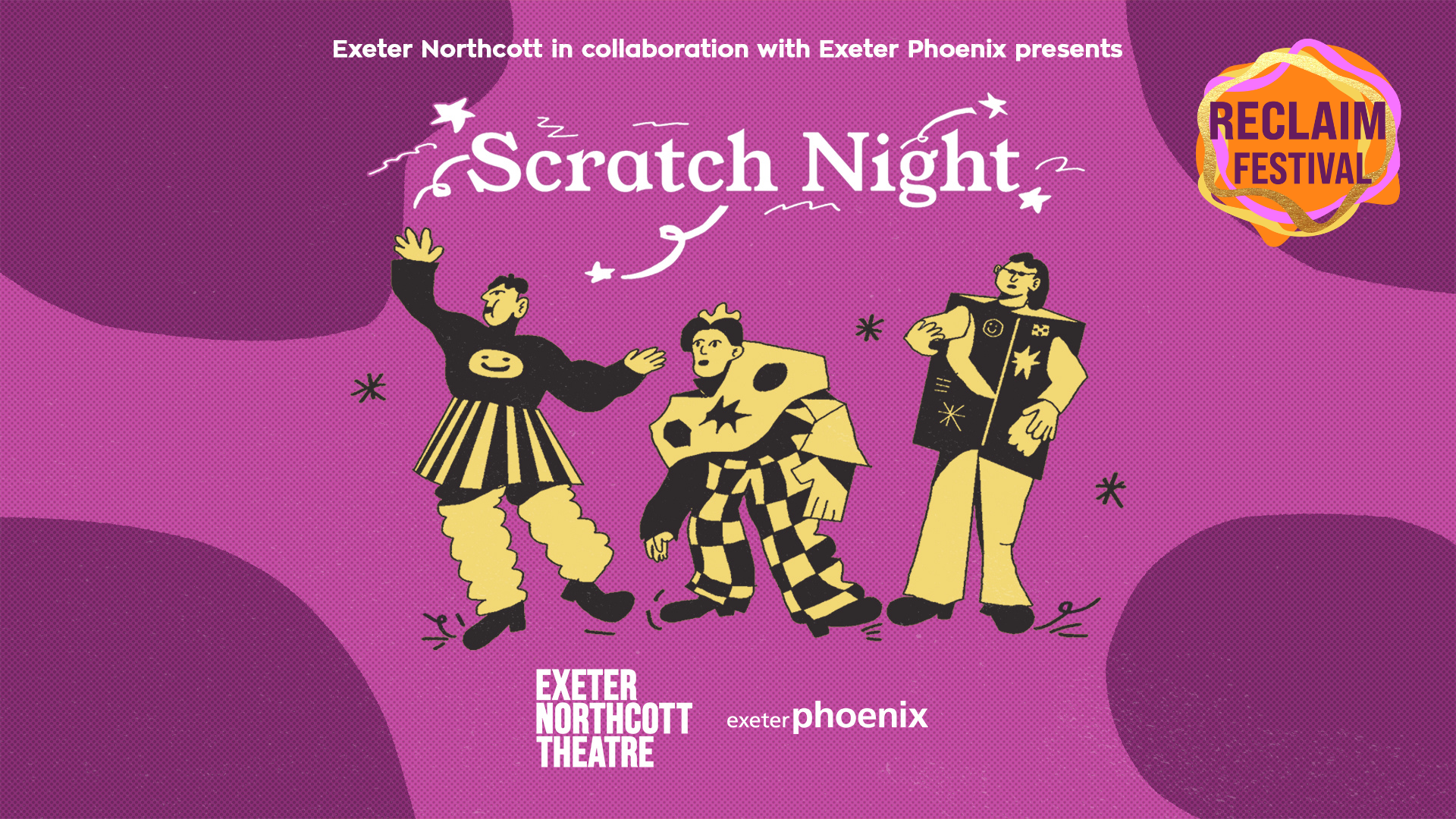 Exeter Northcott Theatre in Collaboration with Exeter Phoenix presents Scratch Night