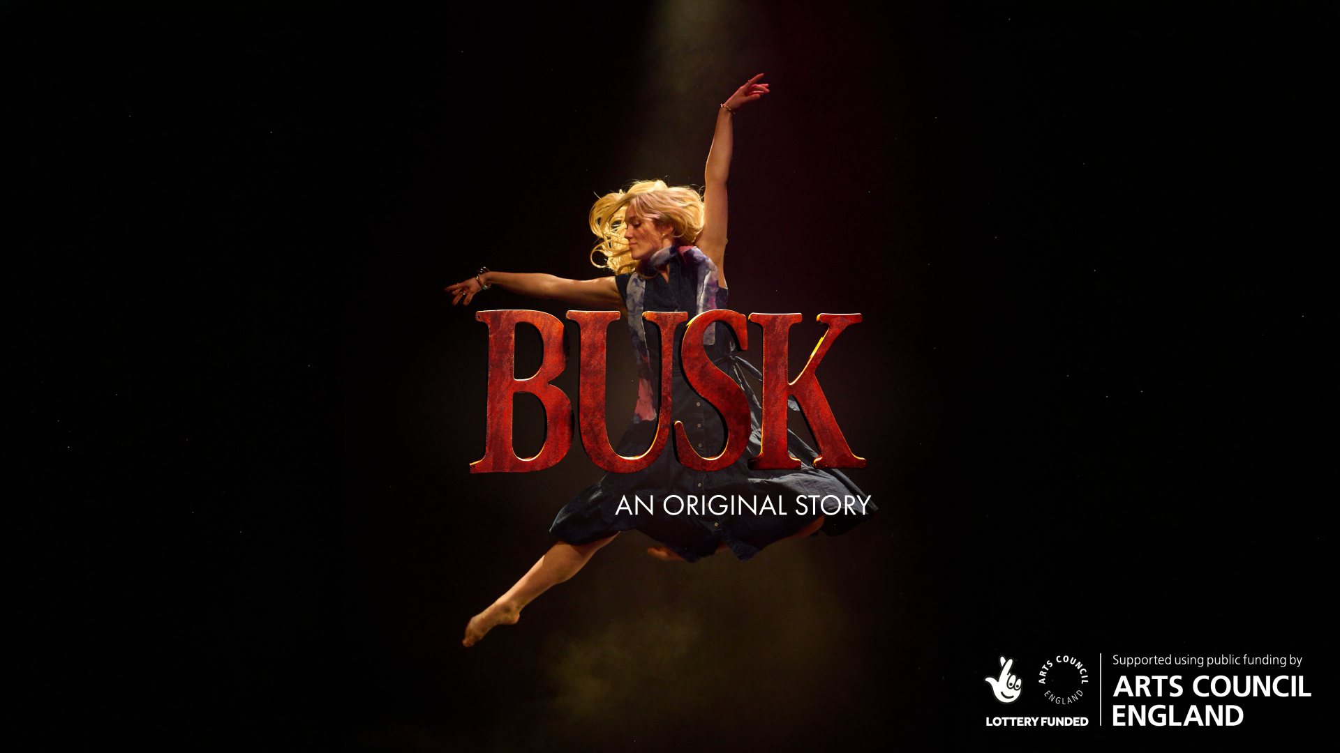 Busk Promo Artwork: A dancer jumps up in their holding a pose. Text reads: Busk, an original story.