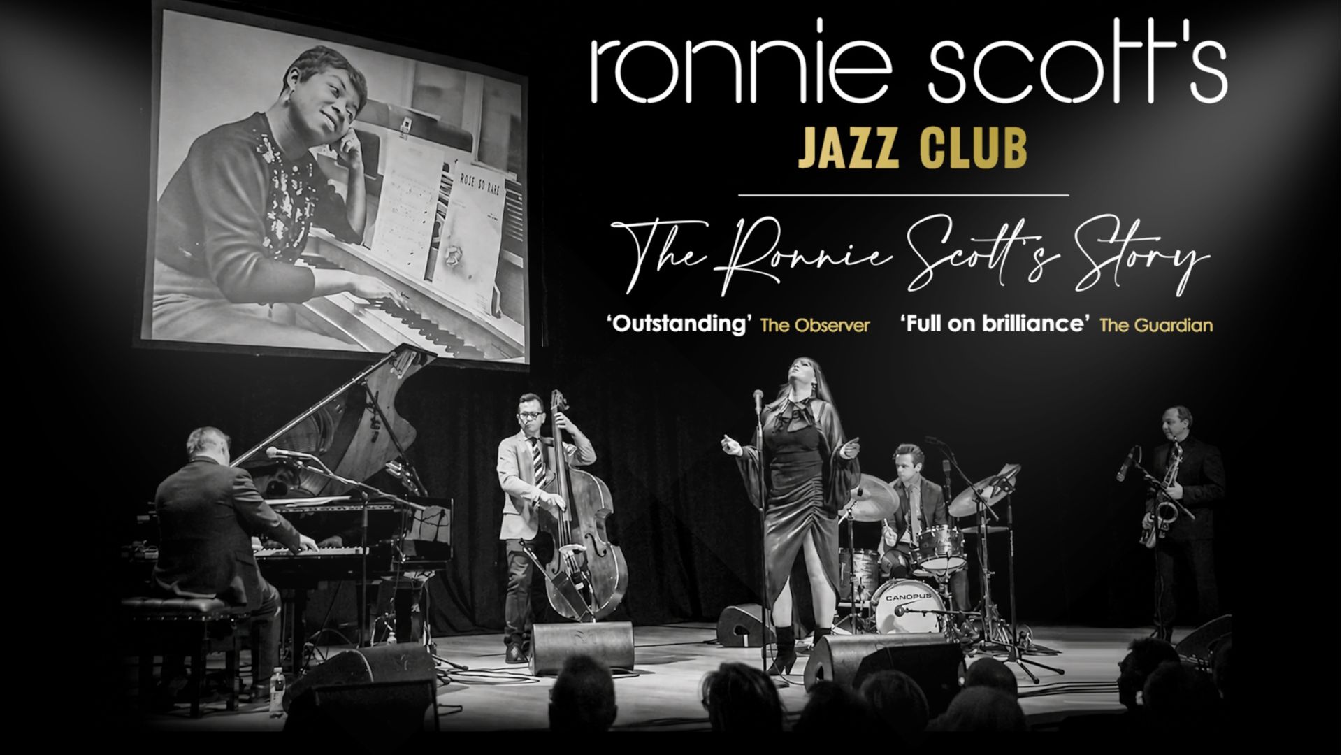 Ronnie Scott's Artwork. A black and white image of a jazz band on stage playing. A photo of Ronnie Scott is on a screen being them. Text reads: Ronnie Scott's Jazz Club. The Ronnie Scott Story